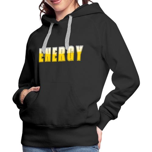 ENERGY Electric Yellow Power Word Design - Women's Premium Hoodie