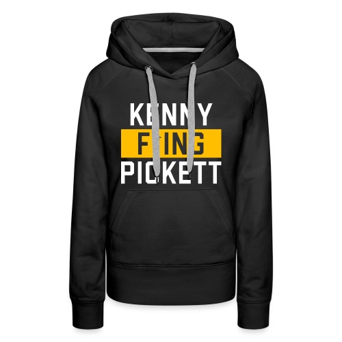 Kenny F'ing Pickett - Women's Premium Hoodie