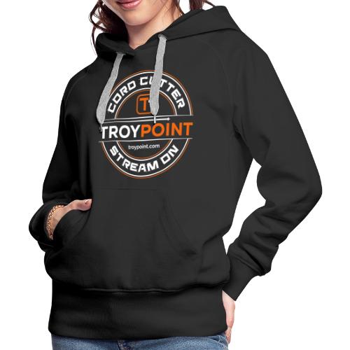 TROYPOINT Cord Cutter - Orange Logo - Women's Premium Hoodie