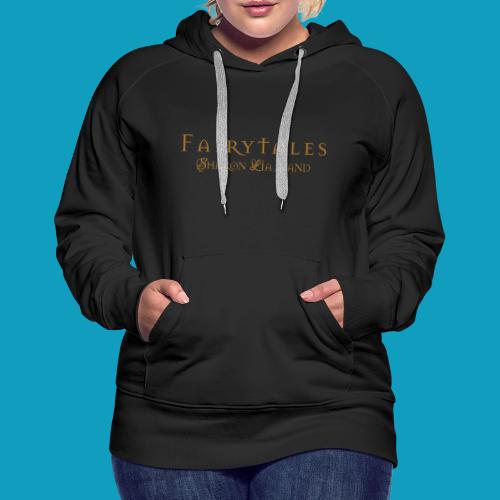 Fairy Tales Official Logo - Women's Premium Hoodie