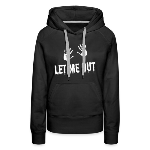 Let me out Halloween gift idea - Women's Premium Hoodie