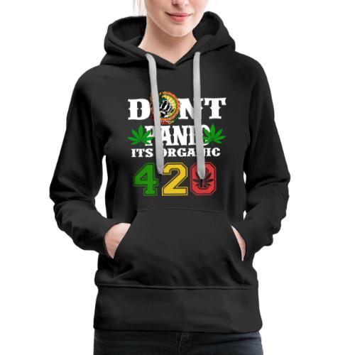 Joking 420 Organic Smoke Weed Marijuana Design - Women's Premium Hoodie