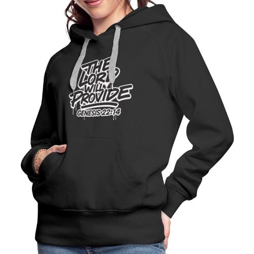 The Lord Will Provide - White - Women's Premium Hoodie