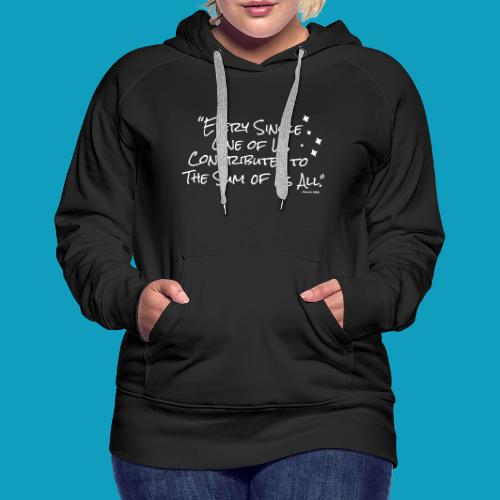The Sum of Us Lyric - Women's Premium Hoodie