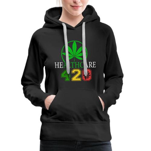 Silly 420 Healthy Herb Weed Marijuana Design - Women's Premium Hoodie