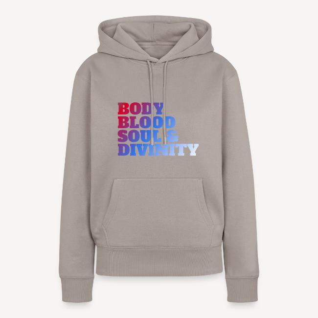 BODY BLOOD SOUL & DIVINITY