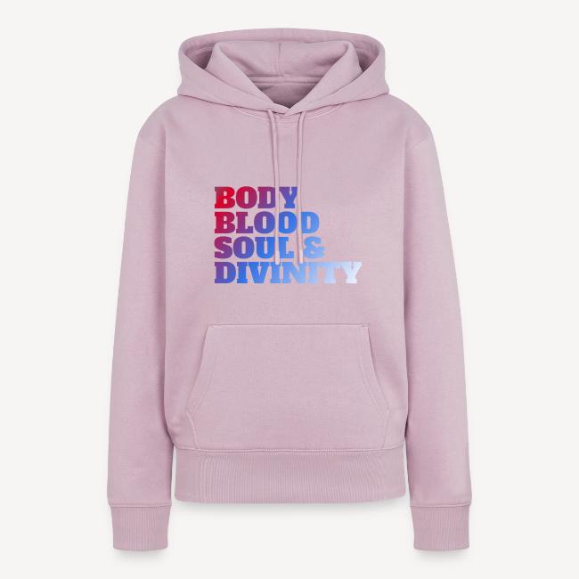 BODY BLOOD SOUL & DIVINITY
