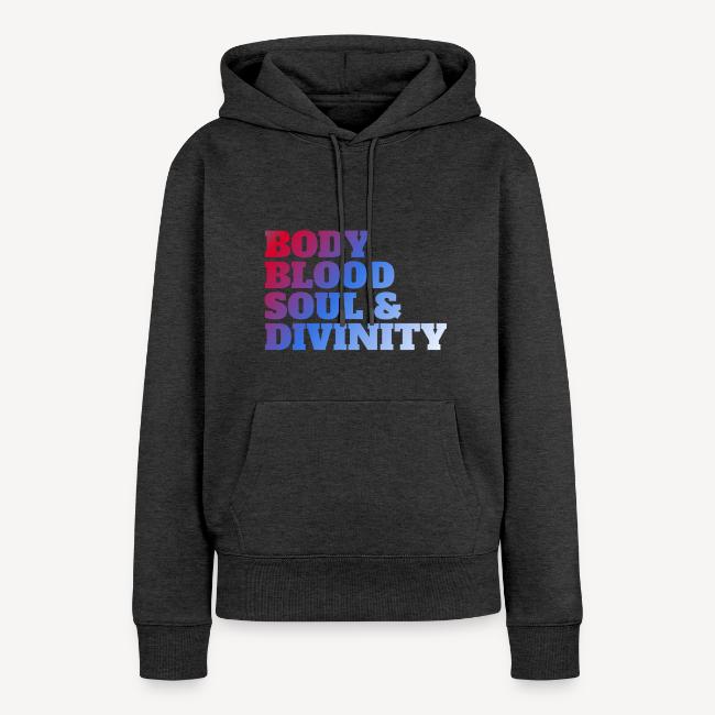 BODY BLOOD SOUL & DIVINITY