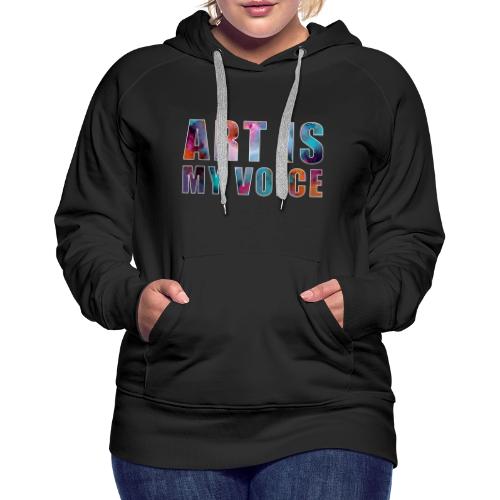 Art Is My Voice - Women's Premium Hoodie