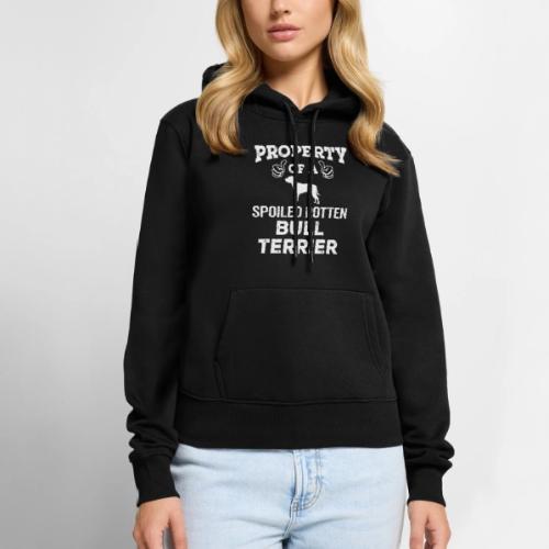 Property Of A Spoiled Rotten Bull Terrier Cool - Women's Premium Hoodie