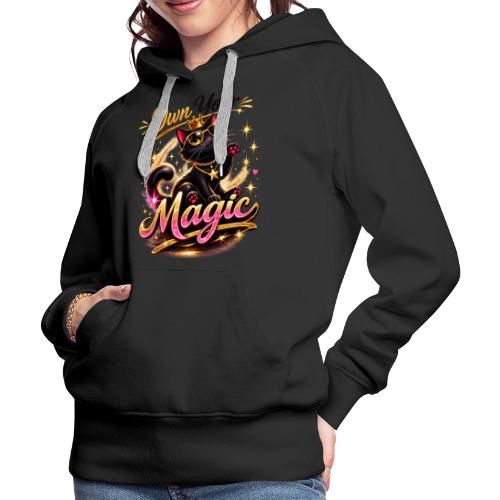 Own Your Magic – Glam Black Cat - Women's Premium Hoodie