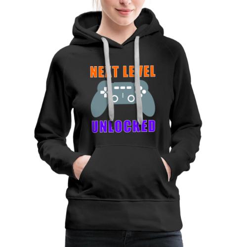 Next Level Unlocked Gamer Design - Women's Premium Hoodie