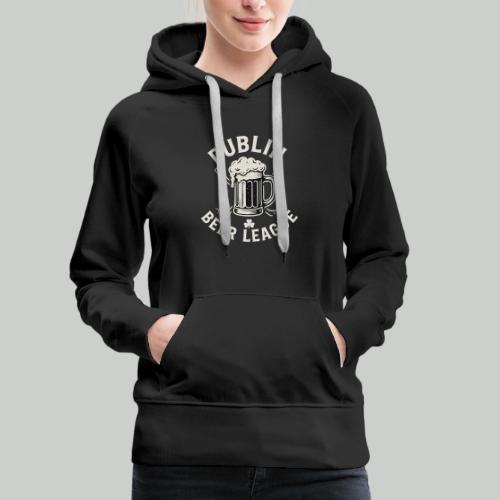 Dublin Beer League - Women's Premium Hoodie