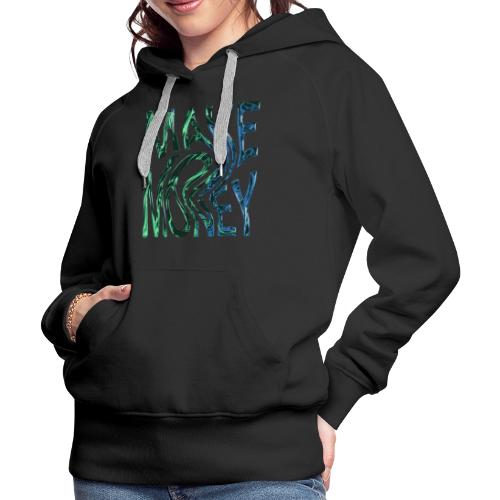Make Money Neon 3D - Women's Premium Hoodie