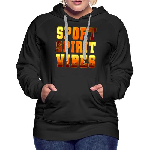 Sport Spirit Vibes Gradient - Women's Premium Hoodie