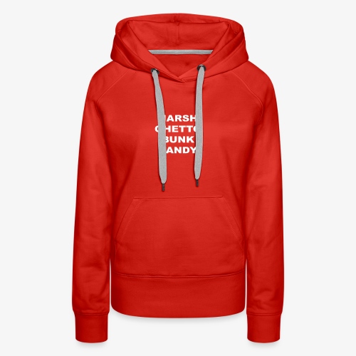 HARSH GHETTO BUNK DANDY - Women's Premium Hoodie