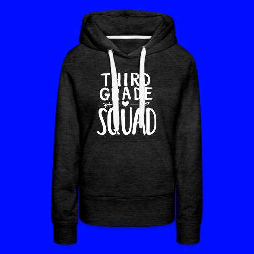 Third Grade Squad Teacher Team T-Shirts - Women's Premium Hoodie