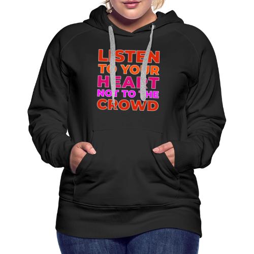 Heart Over Hype - Women's Premium Hoodie