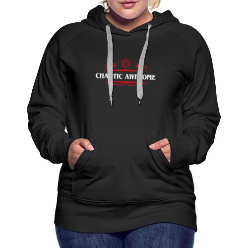Chaotic Awesome Alignment - Women's Premium Hoodie