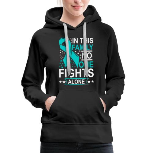 Wellness Collection - Family, No-one Fights Alone - Women's Premium Hoodie