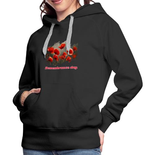 Remembrance Day with poppies - Women's Premium Hoodie