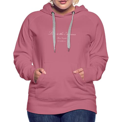 Love is the answer front white bold - Women's Premium Hoodie