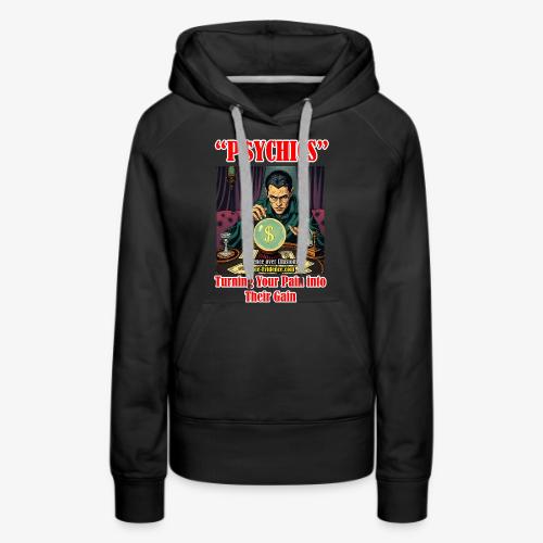 P$YCHICS - Women's Premium Hoodie
