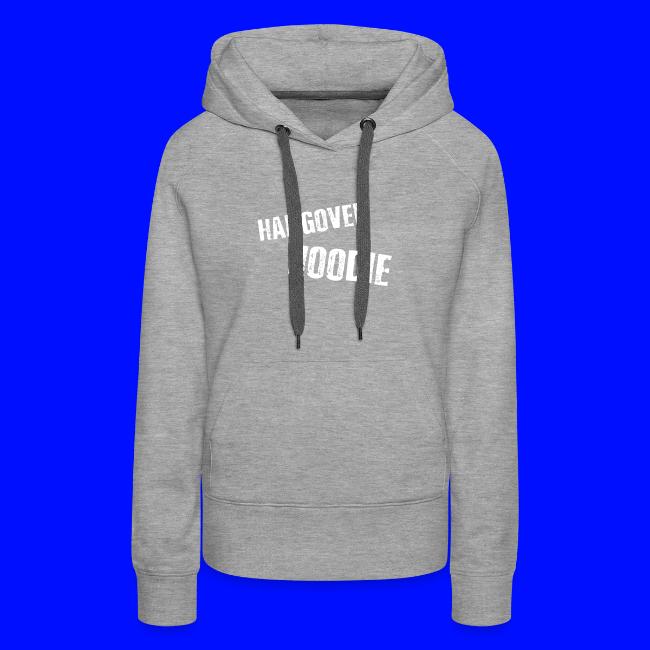 Hangover Hoodie