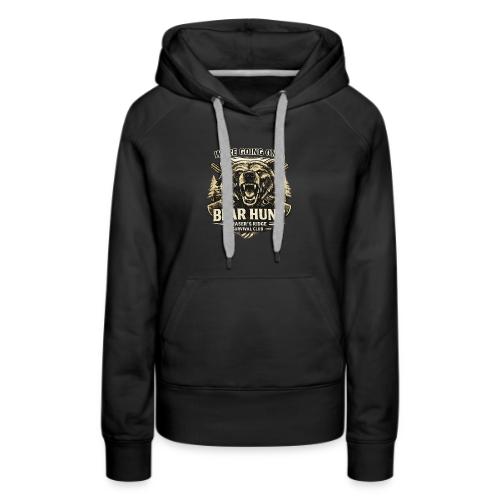 BEAR HUNT - Women's Premium Hoodie
