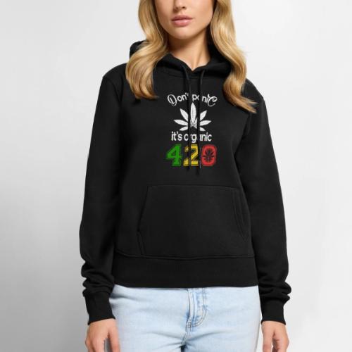 Hilarious 420 Do Not Panic it's organic - Women's Premium Hoodie