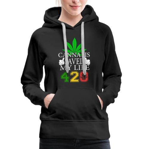 Joyous 420 Saving Herb Weed Marijuana Design - Women's Premium Hoodie