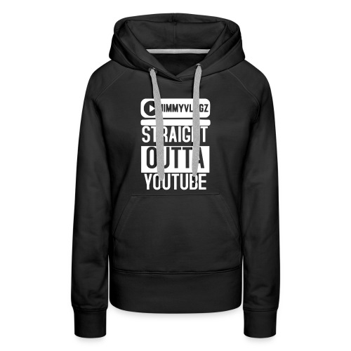 Straight Outta YouTube Merch! - Women's Premium Hoodie
