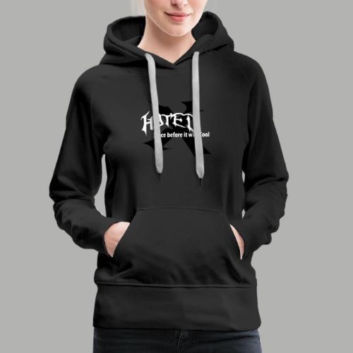 Hated Front - Women's Premium Hoodie