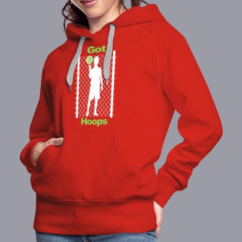 GOT HOOPS - Women's Premium Hoodie