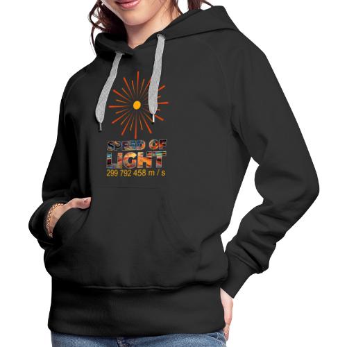 Speed of light - Women's Premium Hoodie