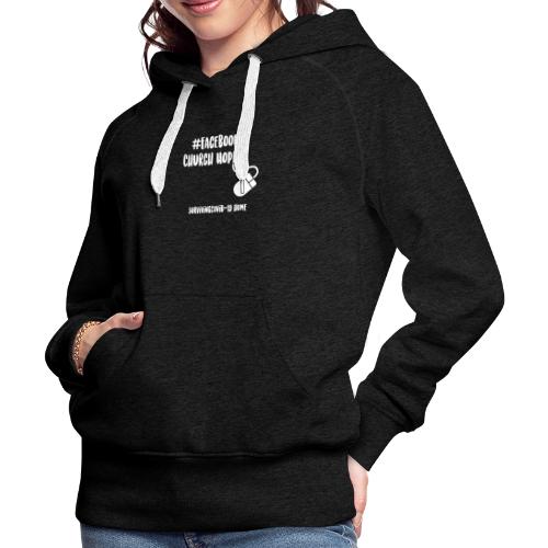 Church Hopper white dub - Women's Premium Hoodie