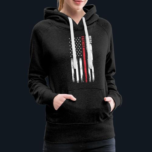 American Best Dad Hero Husband Father - Women's Premium Hoodie