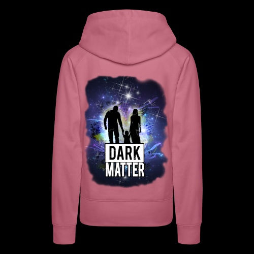 Dark Matter - Women's Premium Hoodie