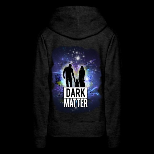 Dark Matter - Women's Premium Hoodie