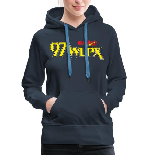 97 WLPX - We are Rock! - Women's Premium Hoodie