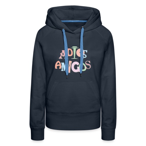ADIOS AMIGOS - Women's Premium Hoodie