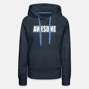 Awesome - Premium hoodie for women