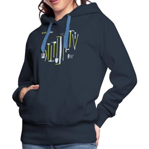 Get Out. Give Back. Trail Tool Arrangement - Women's Premium Hoodie