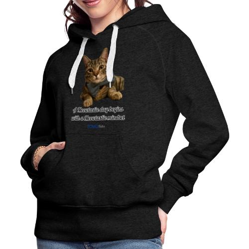 Meowtastic Mindset - Women's Premium Hoodie