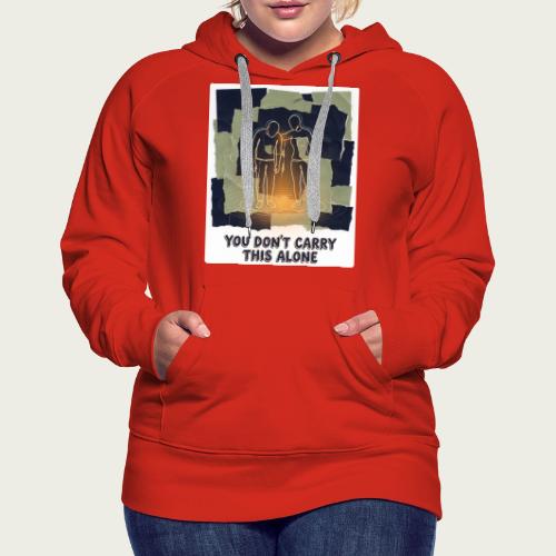 Recovery Mantra You don't carry this alone - Women's Premium Hoodie