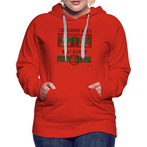 Dollar Front/Back (Light Backgrounds) - Women's Premium Hoodie