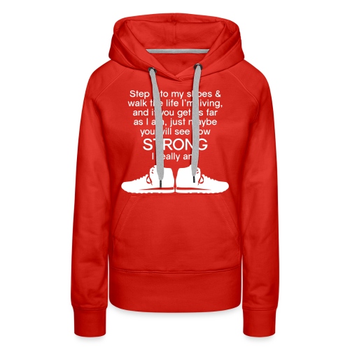 Step into My Shoes (tennis shoes) - Women's Premium Hoodie