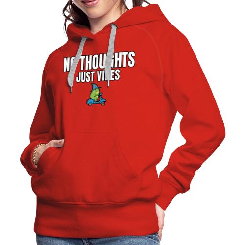 No Thoughts Just Vibes Funny Frog Shirt - Women's Premium Hoodie