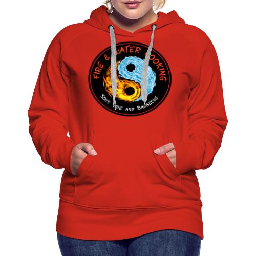 Fire & Water Cooking Full Sized Logo - Women's Premium Hoodie