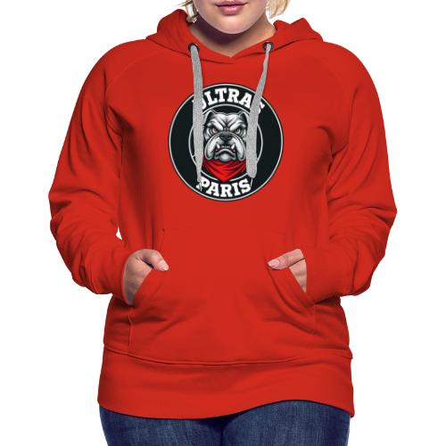 Ultras Paris Bulldog Football Fan Graphic - Women's Premium Hoodie